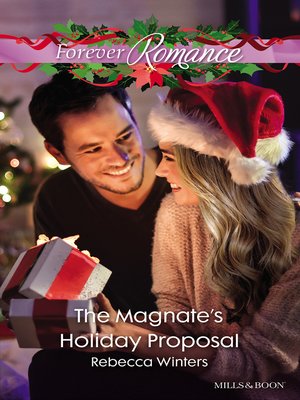 The Magnate's Holiday Proposal - ebook